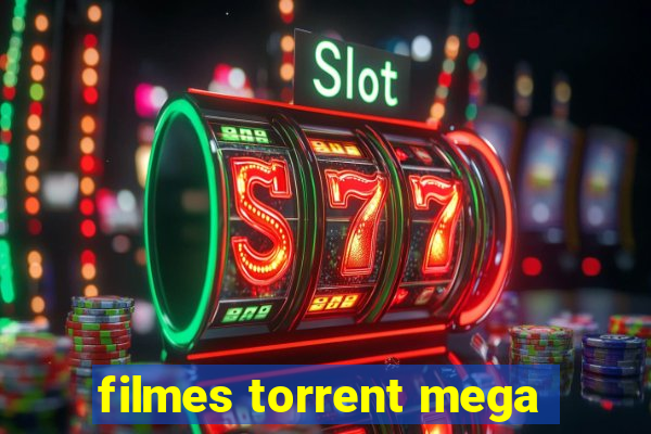 filmes torrent mega